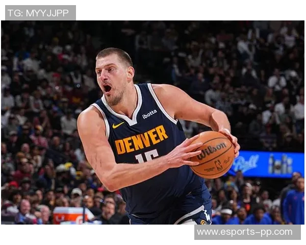 约基奇半场状态火热5投4中轻松斩获14分5篮板2助攻 约基奇半场状态火热5投4中轻松斩获14分5篮板2助攻